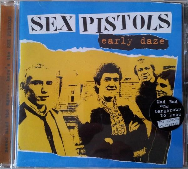 Sex Pistols - Early Daze
