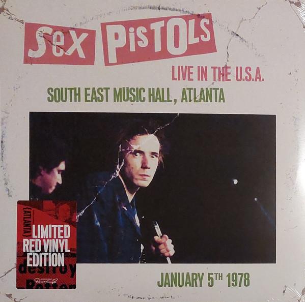 Sex Pistols - Live At The South East Music Hall, Atlanta, U.S.A. 1978