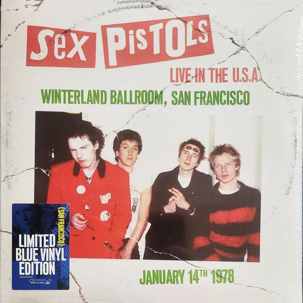Sex Pistols - Live In The U.S.A. (Winterland Ballroom, San Francisco) (January 14th 1978)