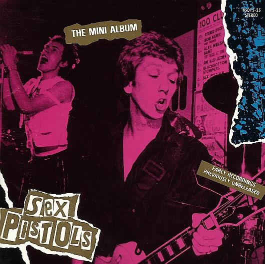 Sex Pistols - The Mini Album