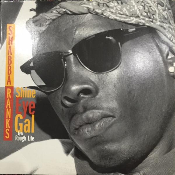 Shabba Ranks, Michael Rose - Shine Eye Gal