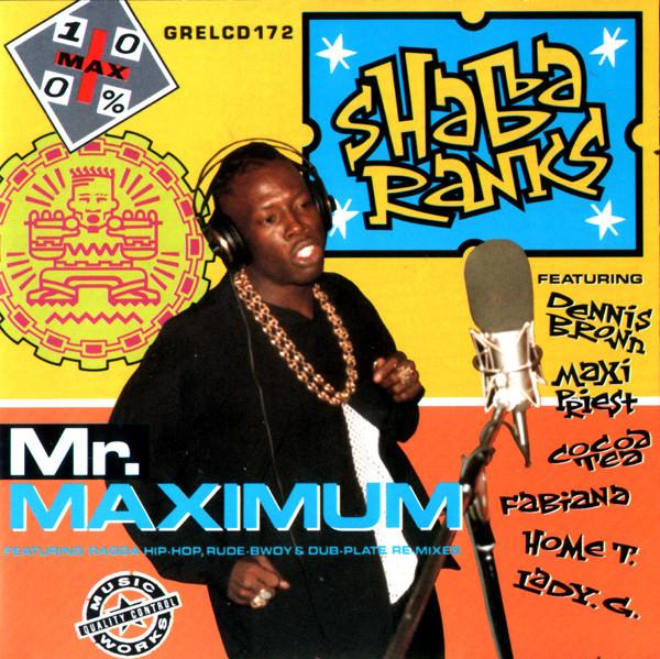 Shabba Ranks - Mr. Maximum