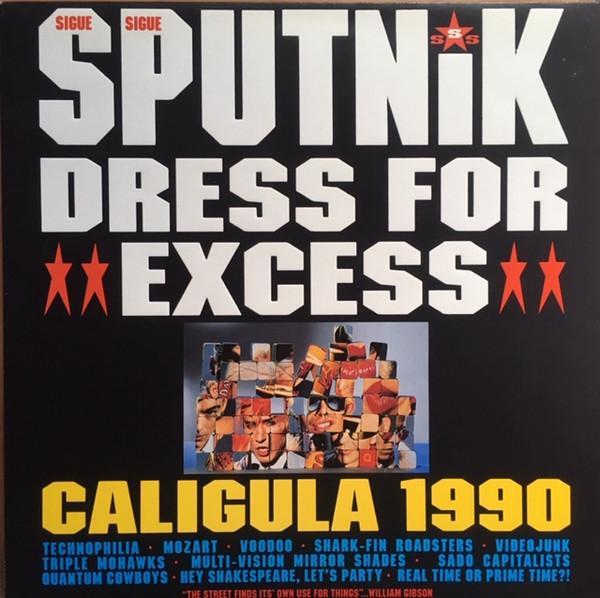 Sigue Sigue Sputnik - Dress For Excess