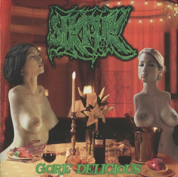 Sikfuk - Gore Delicious