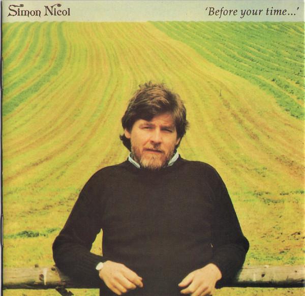 Simon Nicol - Before Your Time...