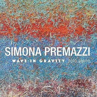Simona Premazzi - Wave In Gravity