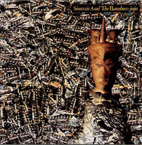 Siouxsie & The Banshees - Juju