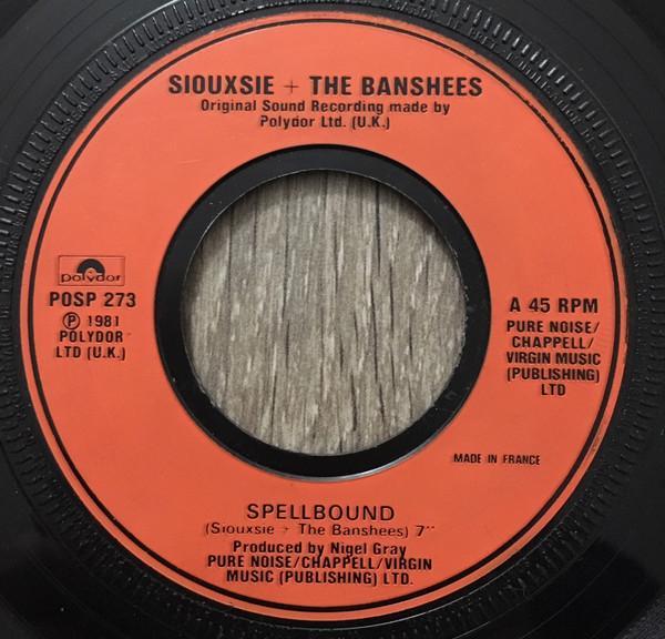 Siouxsie & The Banshees - Spellbound