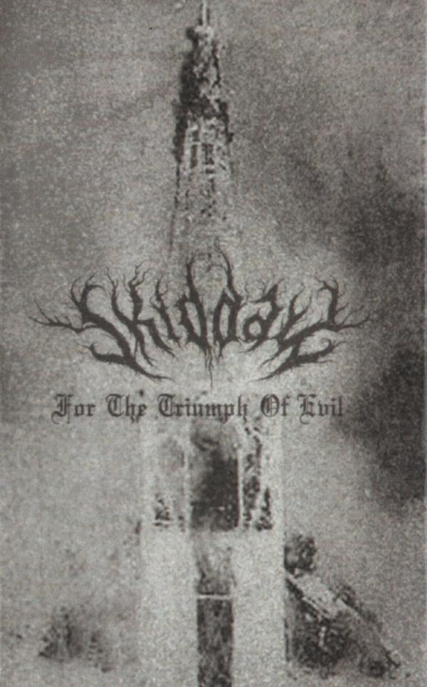 Skiddaw - For The Triumph Of Evil