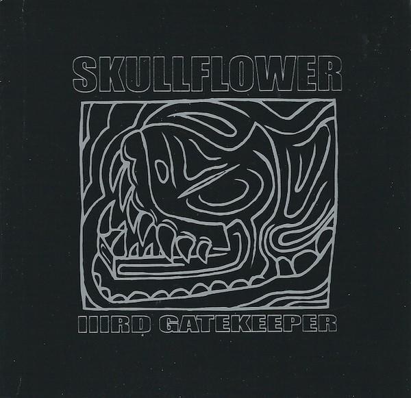 Skullflower - IIIrd Gatekeeper