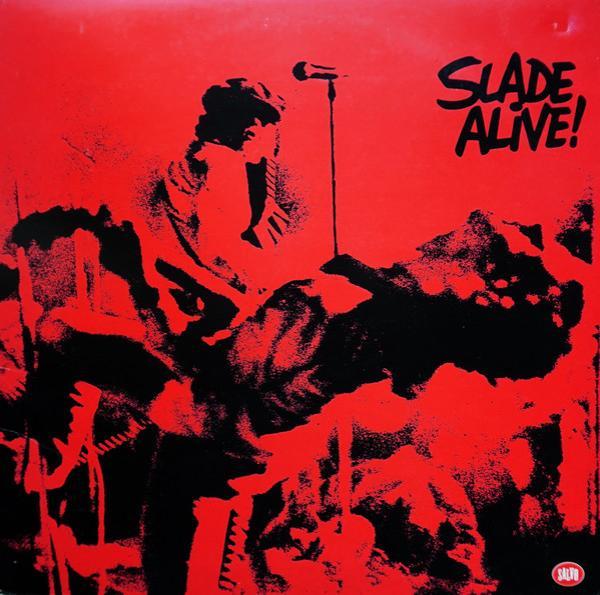 Slade - Slade Alive!