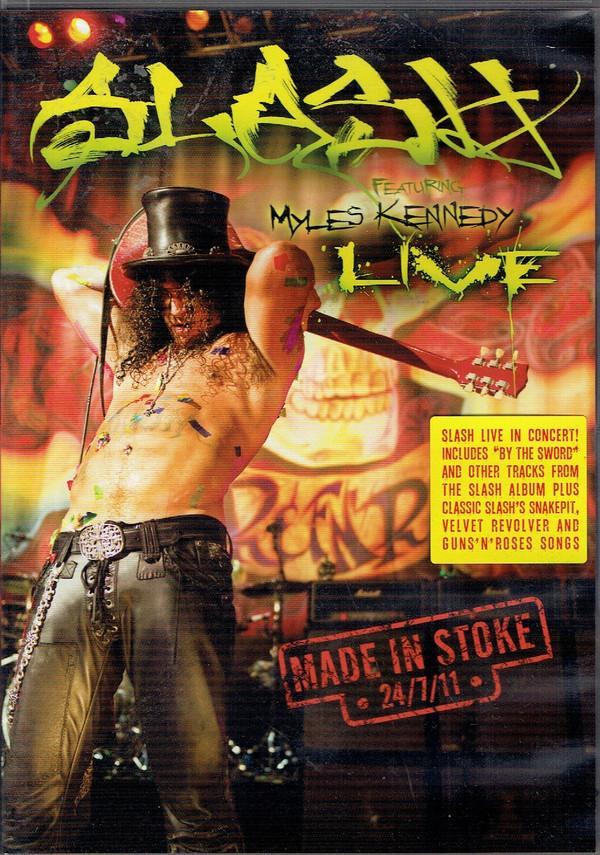 Slash (3), Myles Kennedy - Slash Live - Made In Stoke 24/7/11