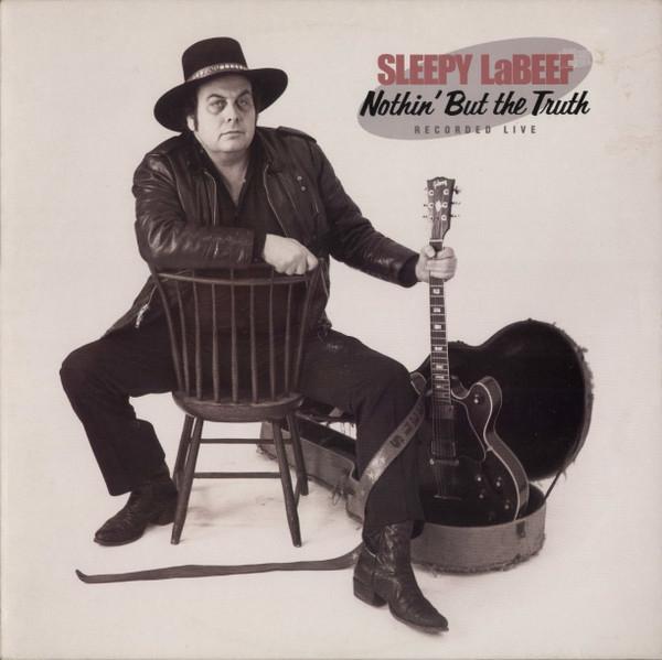 Sleepy La Beef - Nothin'But The Truth
