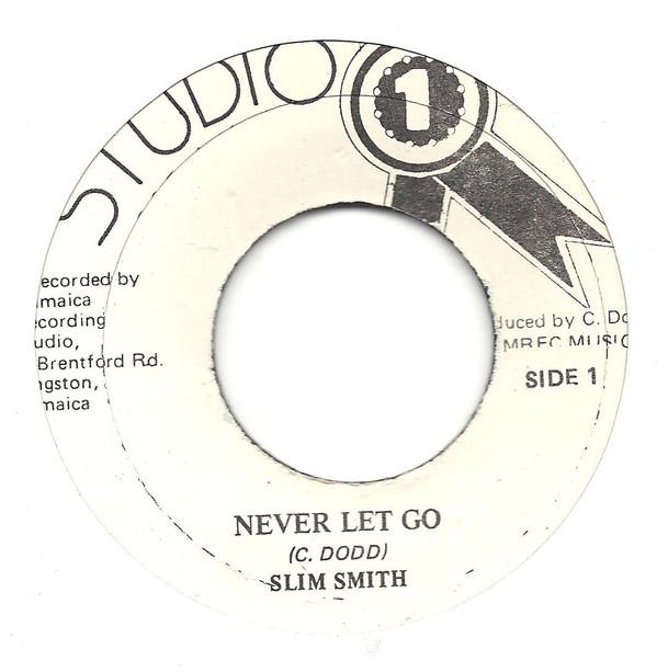 Slim Smith - Never Let Go