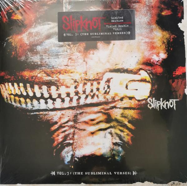 Slipknot - Vol. 3: (The Subliminal Verses)