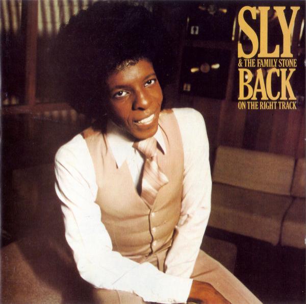 Sly & The Family Stone - Back On The Right Track