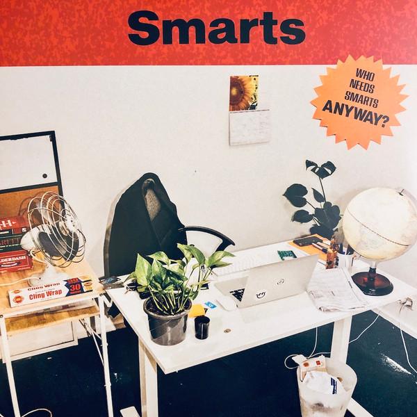 Smarts (3) - Who Needs Smarts, Anyway?