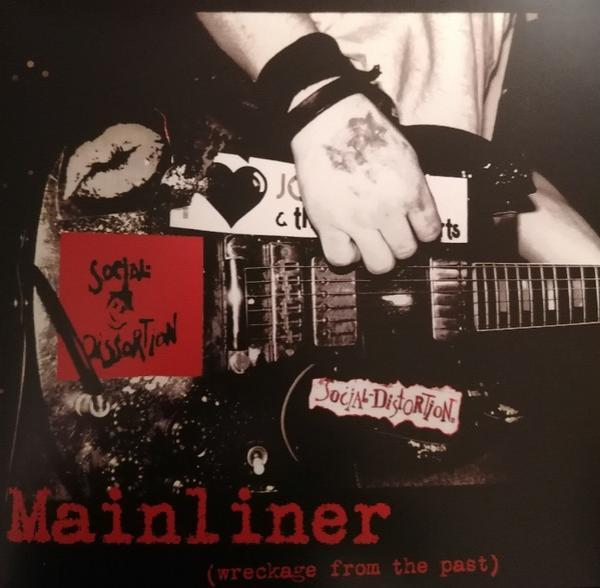 Social Distortion - Mainliner (Wreckage From The Past)
