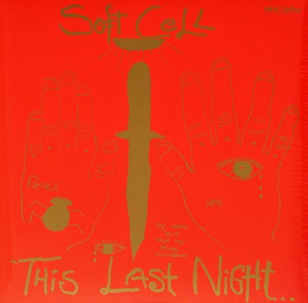 Soft Cell - This Last Night In Sodom