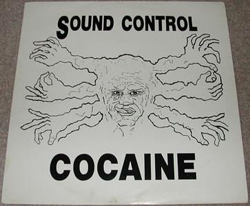 Sound Control - Cocaine / The Power