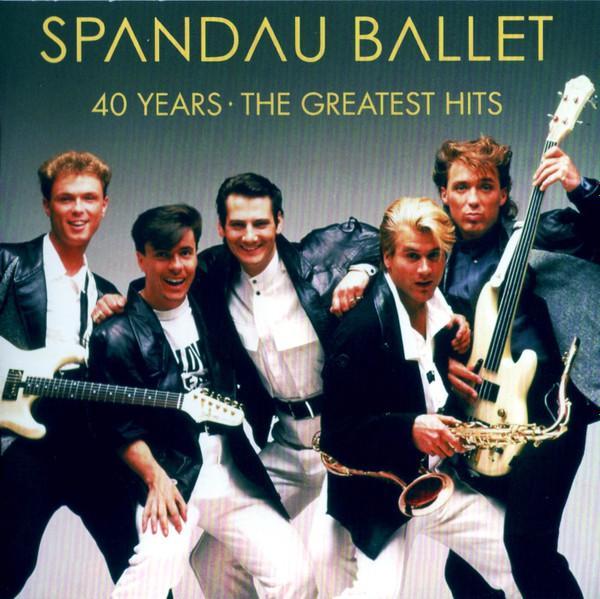 Spandau Ballet - 40 Years: The Greatest Hits
