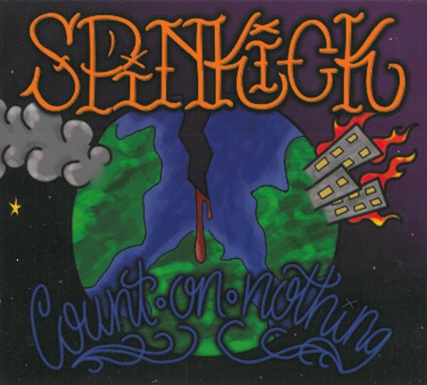 Spinkick - Count On Nothing
