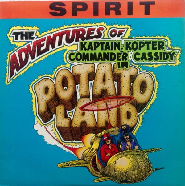 Spirit (8) - The Adventures Of Kaptain Kopter & Commander Cassidy In Potato Land