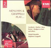 Stéphane Grappelli, Yehudi Menuhin - Menuhin & Grappelli Play...