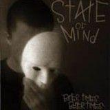 State Of Mind  - Bitter Times, Better Times