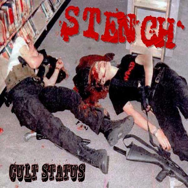 Stench (4) - Cult Status