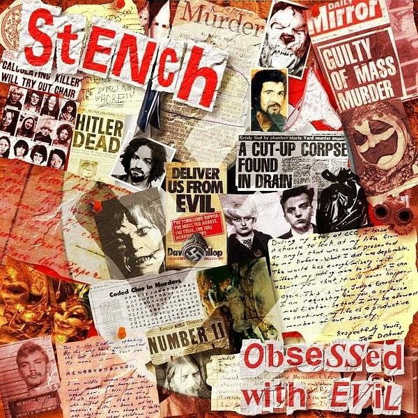 Stench (4) - Obsessed With Evil
