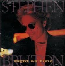 Stephen Bruton - Right On Time