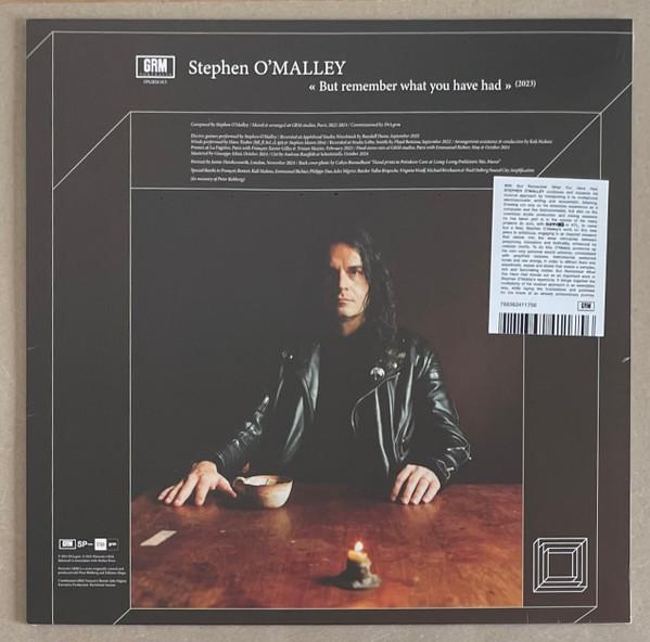 Stephen O'Malley - But Remember What You Have Had