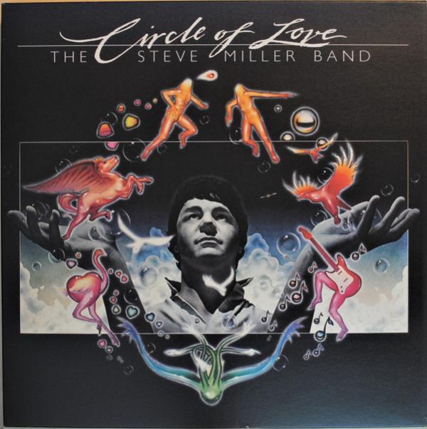 Steve Miller Band - Circle Of Love