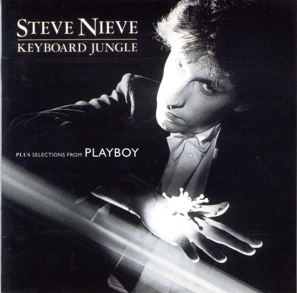 Steve Nieve - Keyboard Jungle...Plus Selections From Playboy