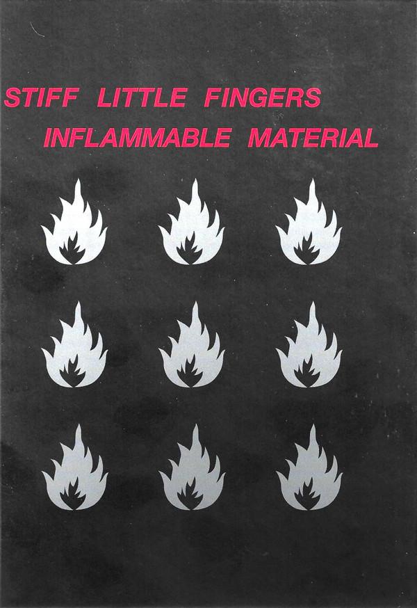 Stiff Little Fingers - Inflammable Material