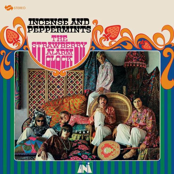 Strawberry Alarm Clock - Incense and Peppermints