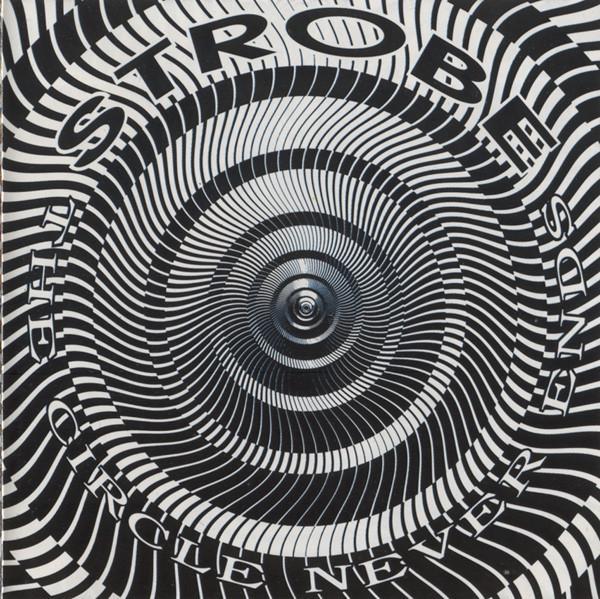 Strobe (13) - The Circle Never Ends