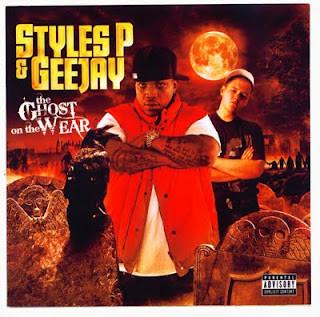 Styles P, Geejay - The Ghost On The Wear