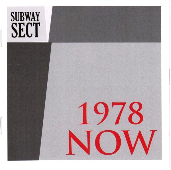 Subway Sect - 1978 Now