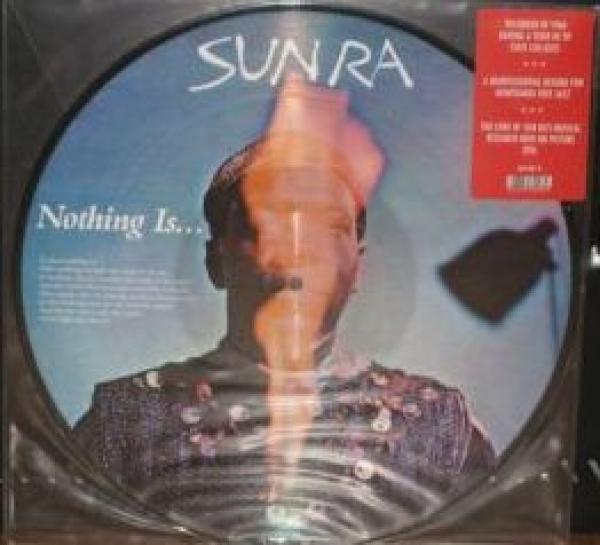 Sun Ra - Nothing Is...