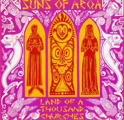 Suns Of Arqa - Land Of A Thousand Churches