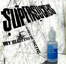 Supersuckers - My Beady Eyes W/ The Trick & The Tactic