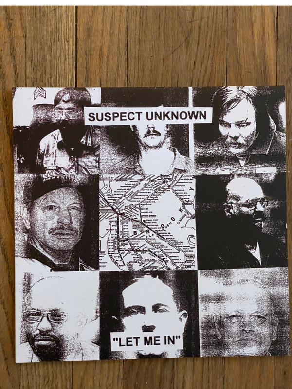 Suspect Unknown - Let Me In