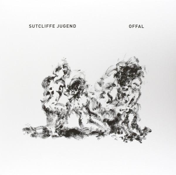 Sutcliffe Jugend - Offal