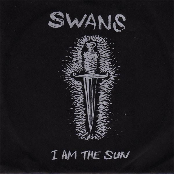 Swans - I Am The Sun