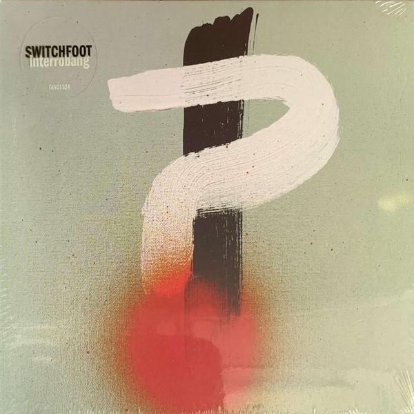 Switchfoot - Interrobang
