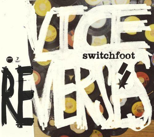 Switchfoot - Vice Re-Verses