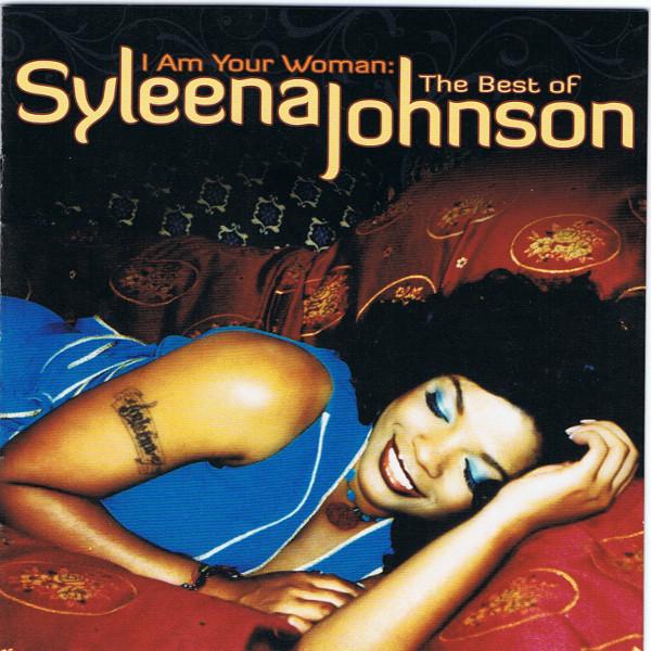 Syleena Johnson - I Am Your Woman: The Best Of Syleena Johnson