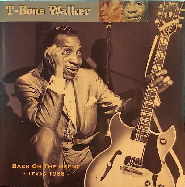 T-Bone Walker - Back On The Scene - Texas 1966